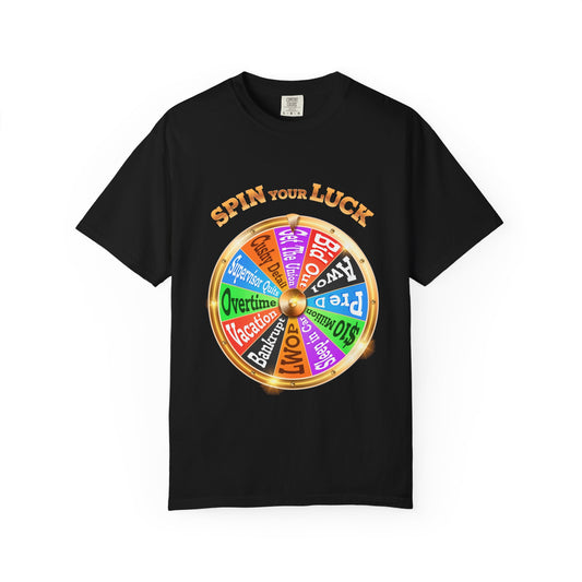 Spin Your Luck - Postal Worker Unisex Garment - Dyed T - Shirt